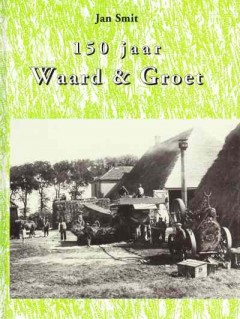 150 jaar Waard & Groet