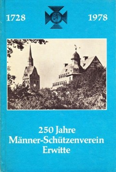 250 Jahre Männer-Schützenverein 1728 e.V. Erwitte