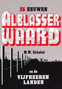 25 Eeuwen Alblasserwaard