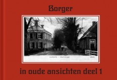 Borger in oude ansichten deel 1  