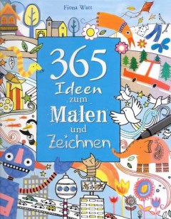 365 Ideen zum Malen und Zeichnen