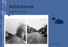 Schiebroek toen en nu