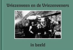 Vriezenveen en de Vriezenveners in beeld