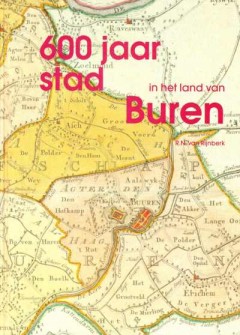 600 jaar stad in het land van Buren