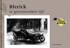 Blerick in grootmoeders tijd