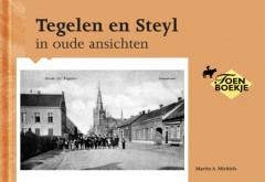 Tegelen en Steyl in oude ansichten