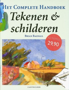 Het complete handboek tekenen en schilderen