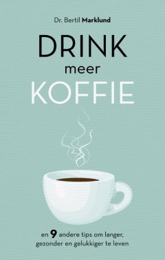 Drink meer koffie