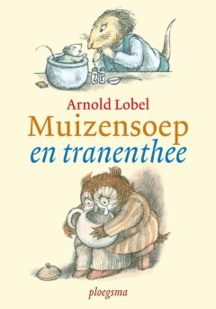 Van Muizensoep Tot Tranenthee