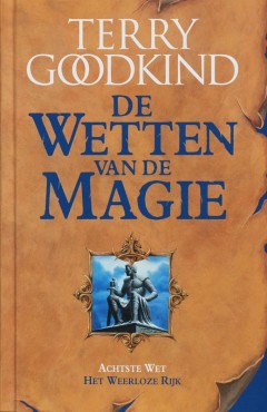 De Wetten van de Magie  -   Het weerloze rijk