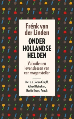 Onder Hollandse helden