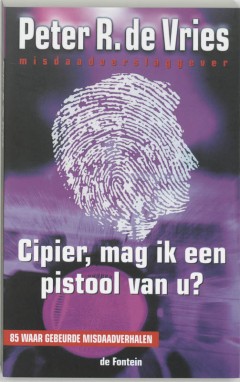 Cipier, mag ik een pistool van u ?