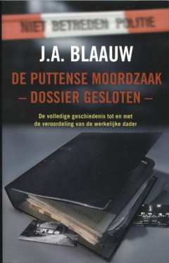 De Puttense moordzaak - dossier gesloten -