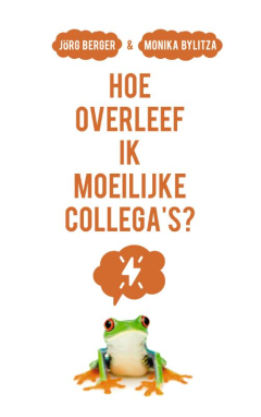 Hoe overleef ik moeilijke collega's?