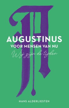 Augustinus voor mensen van nu