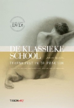 De klassieke school Tekenkunst in de praktijk