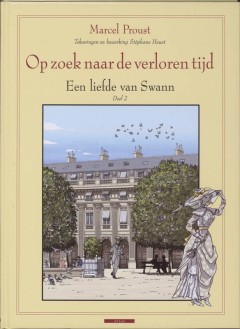 Op Zoek Naar De Verloren Tijd 5 Een Liefde Van Swann Ii