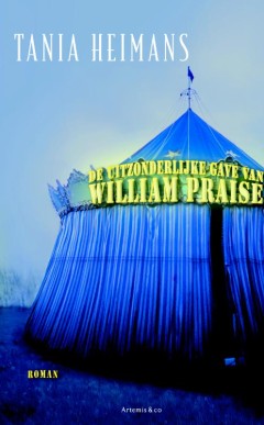 De uitzonderlijke gave van William Praise