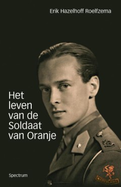 Het leven van de soldaat van Oranje