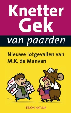 Knettergek Van Paarden