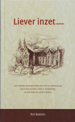 Liever Inzet