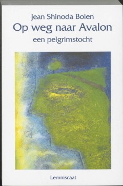 Ontwikkelingen in de Jungiaanse psychologie  -   Op weg naar Avalon