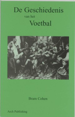 De geschiedenis van het voetbal