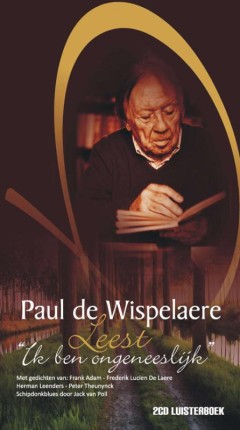 Paul De Wispelaere - Leest "Ik Ben Ongeneeslijk" (CD)