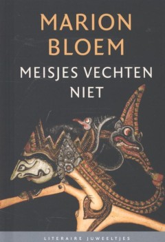 Meisjes vechten niet  -  Marion Bloem