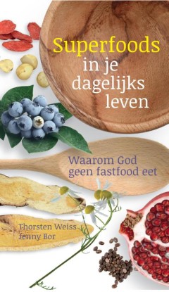 Superfoods in je dagelijks leven