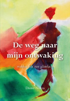 De weg naar mijn ontwaking