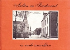 Aalten en Bredevoort in oude ansichten