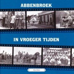 Abbenbroek in vroeger tijden deel 2