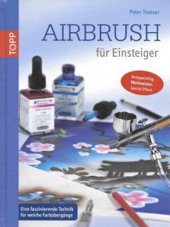 Airbrush für Einsteiger