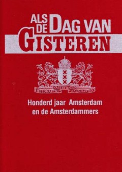 Als de dag van Gisteren deel 1 t/m 18