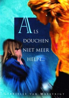 Als douchen niet meer helpt. . .