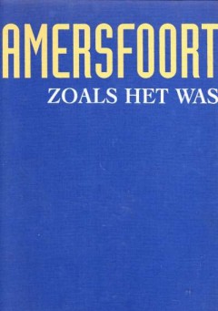 Amersfoort zoals het was