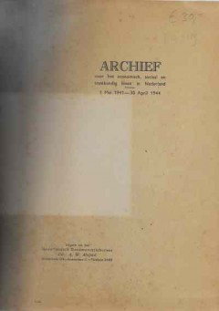 Archief voor het economische, sociaal en staatkundig leven in Nederland 1 Mei 1941 - 30 April 1944