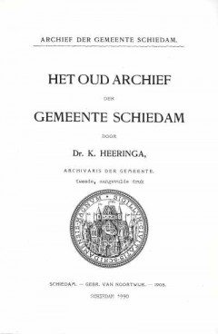 Het Oud Archief der Gemeente Schiedam