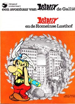 Een avontuur van Asterix de Galliër - Asterix en de Romeinse Lusthof