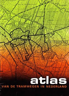 Atlas van de tramwegen in nederland