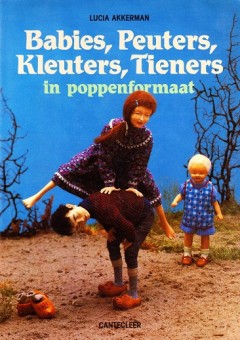 Babies, Peuters, Kleuters, Tieners in poppenformaat