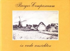 Barger-Compascuum in oude ansichten 