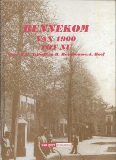 Bennekom van 1900 tot nu