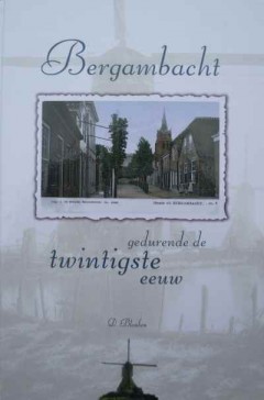 Bergambacht gedurende de twintigste eeuw