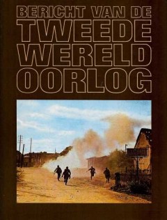 Bericht van de Tweede Wereld Oorlog deel 3