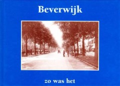 Beverwijk zo was het