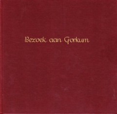 Bezoek aan Gorkum