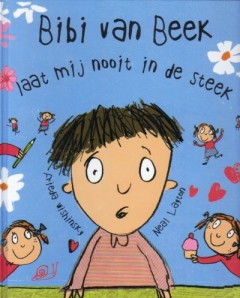 Bibi van Beek, Laat mij nooit in de steek