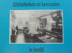 Bibliotheken en Leeszalen in beeld